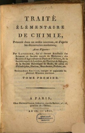 Traité élémentaire de chimie : présenté dans un ordre nouveau, et d'après les découvertes modernes, 1