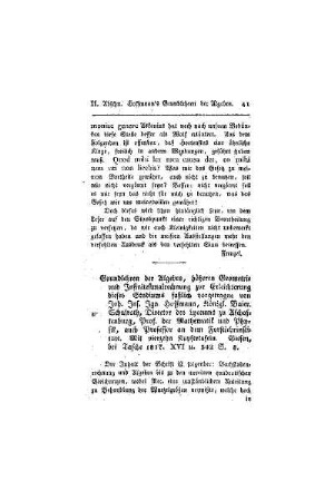 Grundlehren der Algebra, höheren Geometrie und Infinitesimalrechnung zur Erleichterung dieses Studiums faßlich vorgetragen von Joh. Jos. Ign. Hoffmann, Königl. Baier. Schulrath, Director des Lyceums zu Aschaffenburg, Prof. der Mathematik und Physik, auch Professor an dem Forstlehrinstitute. Mit vierzehn Kupfertafeln. Giesen, bei Tasche 1817. XVI u. 542 S.