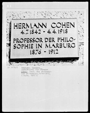 Gedenktafel für Hermann Cohen, Professor der Philosophie in Marburg (1842-1918)