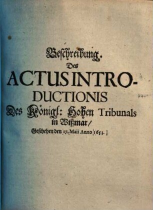 Jurisdictionis Summi Tribunalis Regii ... Pars ... : quod est Vismariae in forma atque potestate ex pacis instrumento nec non administrata justitia per decisiones, 2