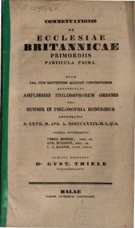 Commentationis de Ecclesiae Britannicae primordiis particula .... Particula prima