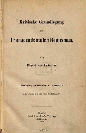 Kritische Grundlegung des transcendentalen Realismus
