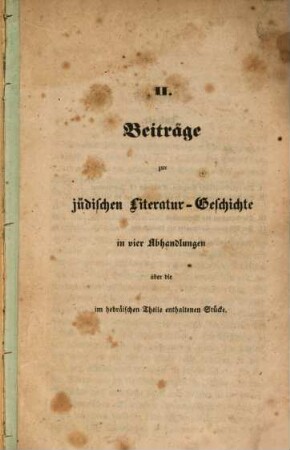 Sammlung aus alten schätzbaren Manuscripten : I. Hebräischer Theil. II. Deutsche Abhandlungen über die in I. mitgetheilten hebräischen Gegenstände = Niṭʿe naʿamanim : ḳibuts ʿinyanim shonim, mi-kitve yad noshanim ...