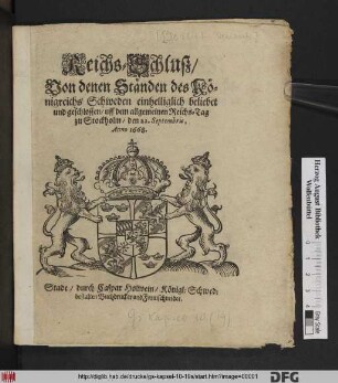 Der Schwedischen Stände Neben-Recess, Welcher zugleich mit dem Reichs-Schluß/ auff dem allgemeinen Reichs-Tag zu Stockholm abgehandelt worden : den 22. Septembris, Anno 1668.