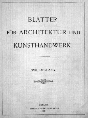 18.1905: Blätter für Architektur und Kunsthandwerk
