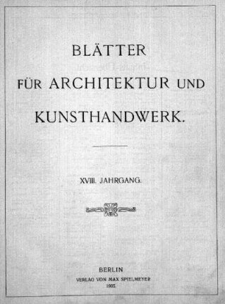 18.1905: Blätter für Architektur und Kunsthandwerk