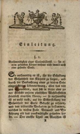 Diätetik der menschlichen Seele; oder: Gesundheitslehre des Herzens, Verstandes und Willens : Ein Seitenstück zu Hufelands Kunst, das menschliche Leben zu verlängern
