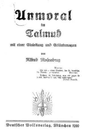 Unmoral im Talmud : mit einer Einleitung und Erläuterungen / von Alfred Rosenberg