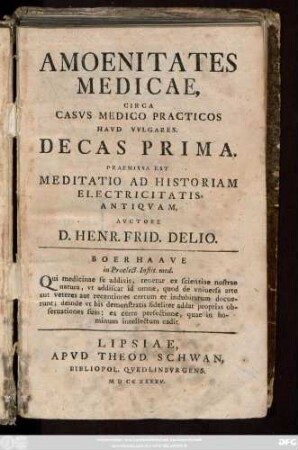 Decas 1: Praemissa Est Meditatio Ad Historiam Electricitatis Antiqvam