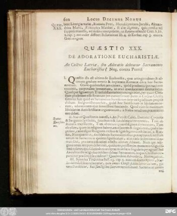 Quaestio XXX. De Adoratione Eucharistiae. An Cultus Latriae, seu Adoratio debeatur Sacramento Eucharistiae? Neg. contra Pontif.