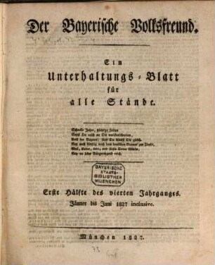 Der bayerische Volksfreund. 4, 4. 1827