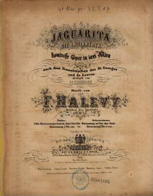 Jaguarita, die Indianerin : komische Oper in drei Akten nach dem Französischen des St. Georges ...