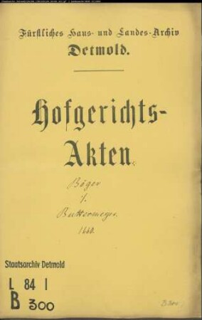 Böger, Johann Henrich, Dr. jun. gegen Johann Buttermeyer - Rückständige Advokaturgebühr
