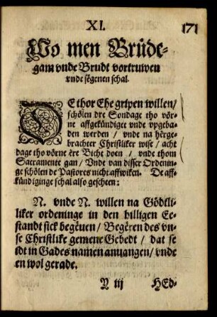 XI. Wo men Brüdegam unde Brudt vortruwen unde seegenen schal.