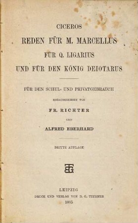 Ciceros Reden für M. Marcellus, für Q. Ligarius und für den König Deiotarus