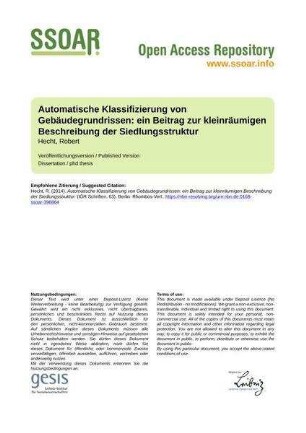 Automatische Klassifizierung von Gebäudegrundrissen: ein Beitrag zur kleinräumigen Beschreibung der Siedlungsstruktur
