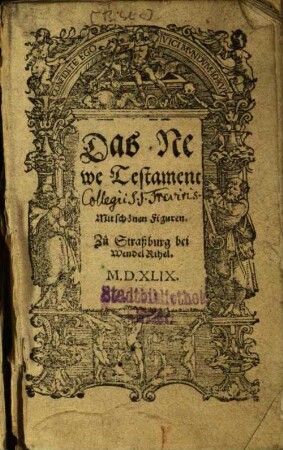 Das Newe Testament : mit schönen Figuren