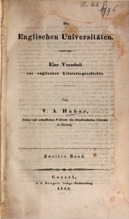 Die englischen Universitäten : ein Vorarbeit zur englischen Literaturgeschichte, 2