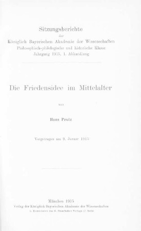 Die Friedensidee im Mittelalter : vorgetragen am 9. Januar 1915