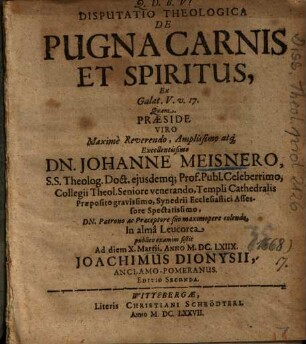Disputatio Theologica De Pugna Carnis Et Spiritus, Ex Galat. V. v. 17.