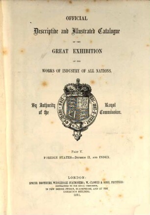 Official descriptive and illustrated catalogue of the Great Exhibition of the Works of Industry of All Nations, 1851, 5. Foreign states - division II and index