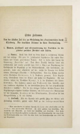 Erster Zeitraum. Von der ältesten Zeit bis zur Gründung des Frankenreiches durch Chlodwig. Die deutschen Stämme in ihrer Vereinzelung