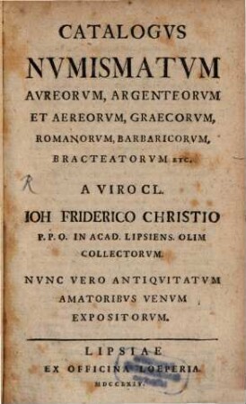 Catalogus numismatum à Frid. Christio collectorum