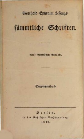 Gotthold Ephraim Lessings sämmtliche Schriften. 13, Supplementband