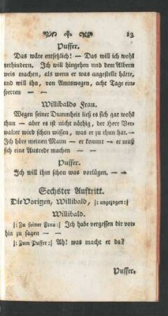 Sechster Auftritt. Die Vorigen, Willibald, |: angezogen :|