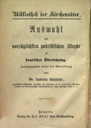 Bibliothek der Kirchenväter : eine Auswahl patristischer Werke in deutscher Übersetzung. 38