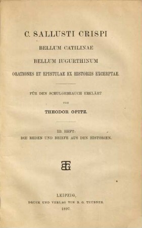 C. Sallusti Crispi opera : Für den Schulgebrauch erklärt von Theodor Opitz. 3