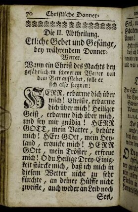 Die II. Abtheilung. Etliche Gebet und Gesänge, bey währendem Donner-Wetter.