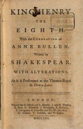 King Henry the eighth : With the coronation of Anne Bullen