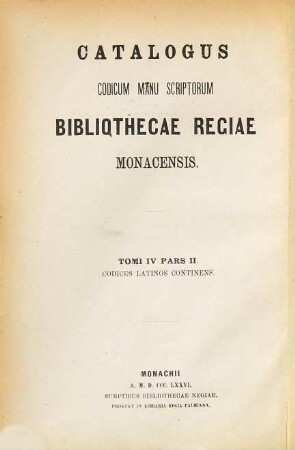 Catalogus codicum latinorum Bibliothecae Regiae Monacensis, 2,2. Codices num. 11001 - 15028 complectens