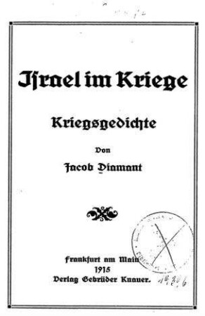 Israel im Kriege : Kriegsgedichte / von Jacob Diamant