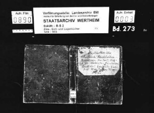 Zinsbüchlein über Allersheim, Albertshausen, [Gau-]büttelbrunn, Bütthard, Gützingen, Höttingen, Euerhausen, Tiefenthal, Lindflur, Sulzdorf, [Ober-]wittighausen, renoviert anno 1680
