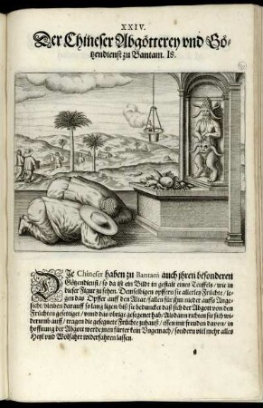 XXIV. Der Chineser Abgötterey und Götzendienst zu Bantam. 18