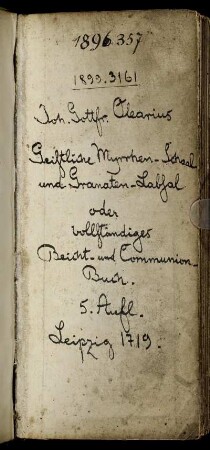 Geistliche Myrrhen-Schaal und Granaten-Labsal Oder vollständiges Beicht- und Communionbuch