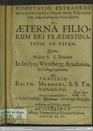 Disputatio extrordinaria De aeterna filiorum Dei praedestinatione ad vitam