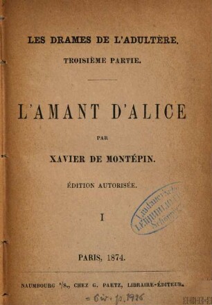 Les drames de l'adultere : Roman entièrement inédit par Xavier de Montépin, 3,1