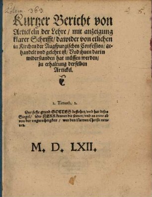 Kurtzer Bericht von Artickeln der Lehre ... dawider von etlichen in Kirchen der Augspurgischen Confession gehandelt und gelehrt ist