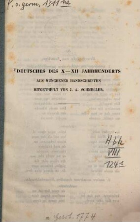 Deutsches des X-XII Jahrhunderts aus Münchener Handschriften mitgetheilt von Joh. Andreas Schmeller : [Aus: Haupt, Zeitschr. f. d. Alterth. VIII. 106 - 153] (1850)