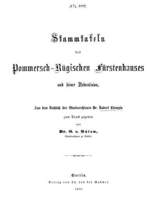 Stammtafeln des Pommersch-Rügischen Fürstenhauses und seiner Nebenlinien