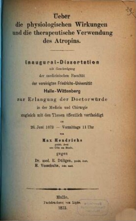Ueber die physiologischen Wirkungen und die therapeutische Verwendung des Atropins : Inaugural-Dissertation
