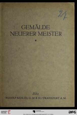 Nr. 1110: Katalog / Rudolf Bangel: Versteigerung in Frankfurt a.M.: Gemälde neuerer Meister : vorwiegend aus süddeutschem Besitz ; [Versteigerung: 13. Dezember 1927]