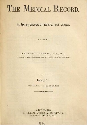 Medical record : a monthly journal of medicine and surgery. 19. 1881