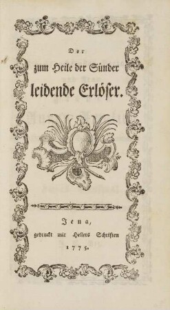 Der zum Heile der Sünder leidende Erlöser