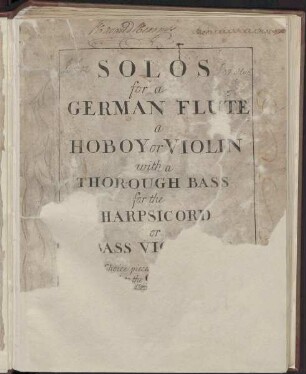 Solos for a German flute a hoboy or violin with a thorough bass for the harpsicord or bass violin