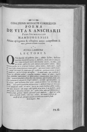 GUALDONIS MONACHI CORBEIENSIS POEMA DE VITA S. ANSCHARII PRIMI ARCHIEPISCOPI HAMBURGENSIS Abhinc quingentos & octoginta annos comositorum & nunc primum erutum é tenebris.