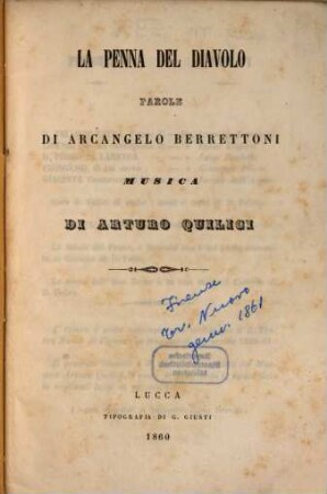 La penna del diavolo : [l'opera è stata espressamente scritta per il R. Teatro Nuovo di Firenze la stagione di carnevale 1860 - 61]
